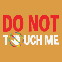 Do Not Touch Me Autism Kid Urban Heavy Tee | Teevron