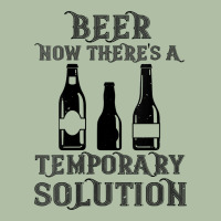 Womens Funny Beer Now There's A Temporary Solution Drinking Design V N Urban Heavy Tee | Teevron
