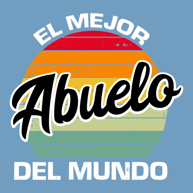 El Mejor Abuelo Del Mundo Grandfather Sweatshirt Urban Heavy Tee by linhVisuals | Teevron
