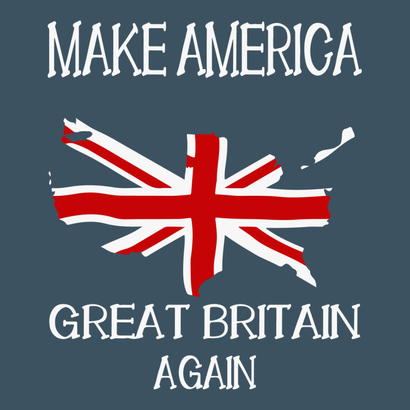 Make America Great Britain Again Funny Uk Us Urban Heavy Tee by linhVisuals | Teevron