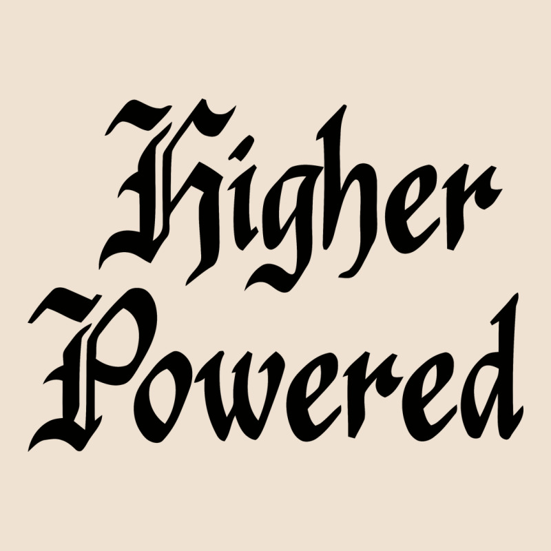 Higher Powered   Alcoholics Anonymous Slogans Urban Heavy Tee by linhVisuals | Teevron