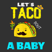 Lets Taco Bout A Baby May,5th Cinco De Mayo Mexican Party T Shirt Urban Heavy Tee | Teevron
