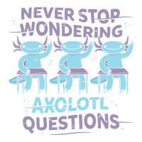 axolotl questions | Teevron