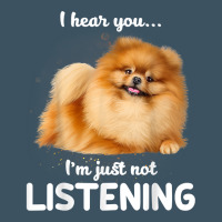 Pomeranian I Hear You Not Listening T Shirt Urban Heavy Tee | Teevron