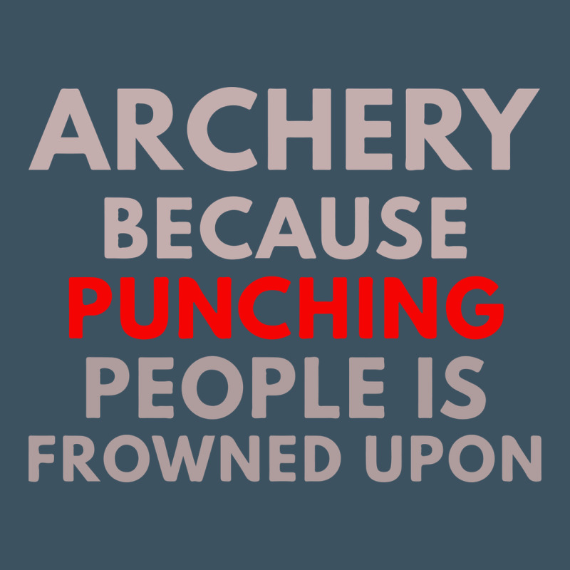 Archery Because Punching People Is Frowned Upon Urban Heavy Tee by linhVisuals | Teevron