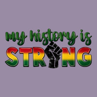 My History Is Strong Classic Tee | Teevron