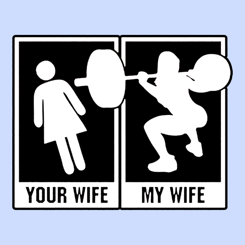 Your Wife My Wife Weightlifting Urban Heavy Tee by linhVisuals | Teevron