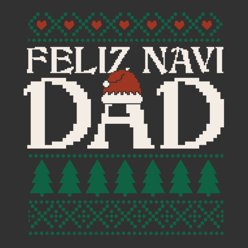 Feliz Navi Dad Ugly Christmas Sweater Funny Spanish Xmas Pun Gift For Urban Heavy Tee by linhVisuals | Teevron