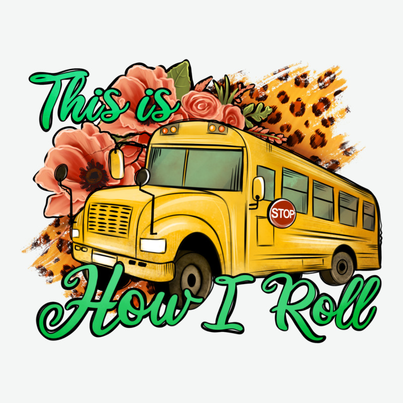 This Is How I Roll Woman Bus Driver Urban Heavy Tee by Jasminsmagicworld | Teevron