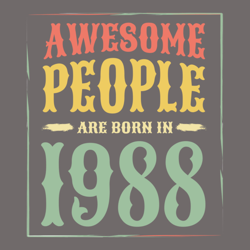 Vintage 1988 Awesome People Are Born In 1988 31st Birthday Gift For Me Urban Heavy Tee by linhVisuals | Teevron