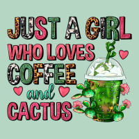 Just A Girl Who Loves Coffee And Cactus Frappe Classic Tee | Teevron
