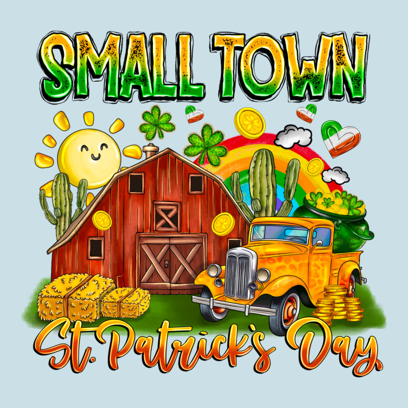 Small Town St Patricks Day Ladies Tee by CowhideDigitalArt | Teevron