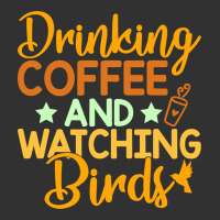 Drinking Coffee Watching Birds Funny Urban Heavy Tee | Teevron