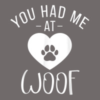 You Had Me At Woof Puppy Dog Lover Urban Heavy Tee | Teevron