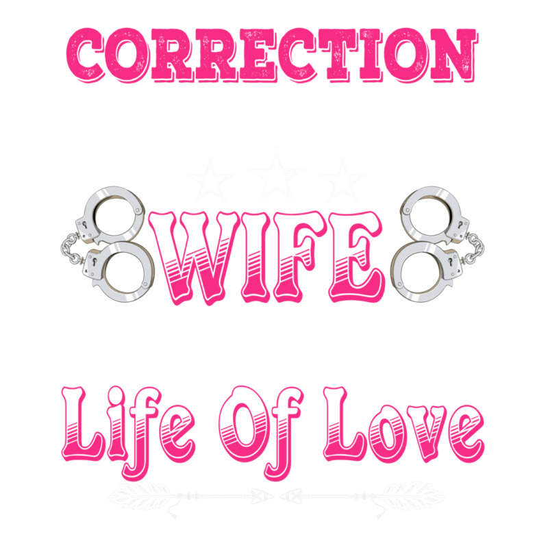 Correction Officers Wife Sentenced To A Life Of Love Urban Heavy Tee by linhVisuals | Teevron