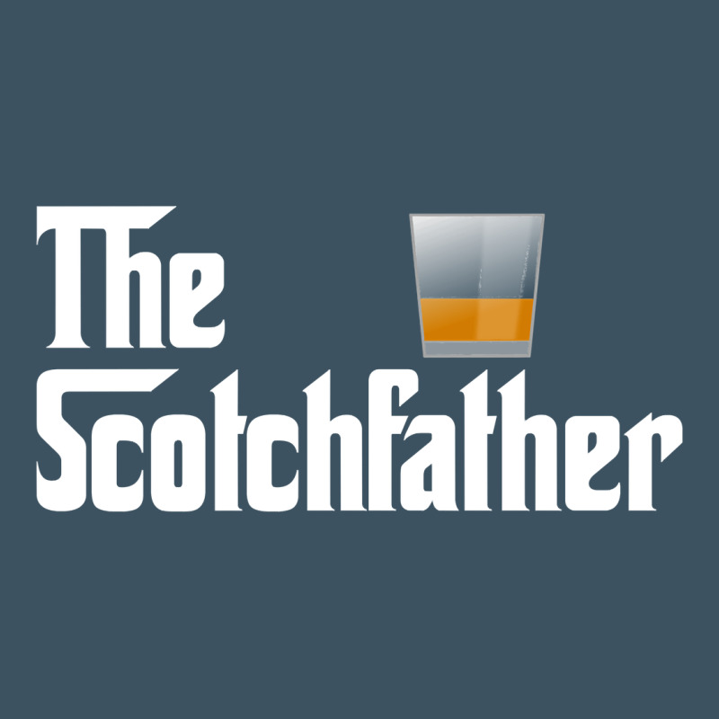 The Scotch Father T Shirt Funny Whiskey Lover Gifts Urban Heavy Tee by linhVisuals | Teevron