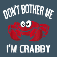Don't Bother Me I'm Crabby Urban Heavy Tee | Teevron