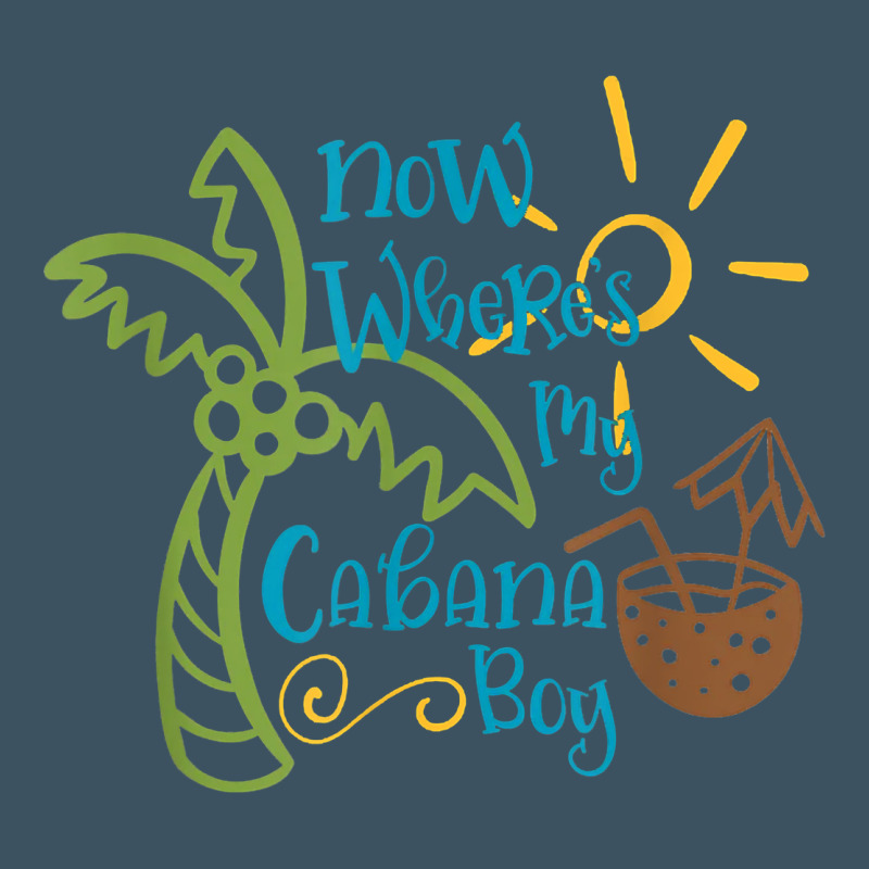 Now Where's My Cabana Boy, Beach Palm Tree Coconut T Shirt Urban Heavy Tee by linhVisuals | Teevron