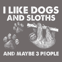 I Like Dogs And Sloths And Maybe 3 People Funny Animals Urban Heavy Tee | Teevron