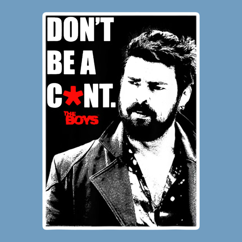 The Boys Butcher Don't Be A Urban Heavy Tee by linhVisuals | Teevron