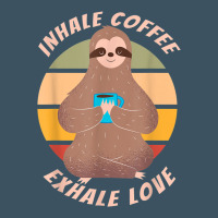 Inhale Coffee Exhale Love Sloth Namaste Yoga Lover Urban Heavy Tee | Teevron