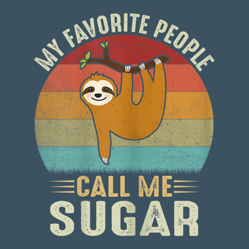Womens My Favorite People Call Me Sugar Cute Sloth Lover Grandma Urban Heavy Tee by linhVisuals | Teevron