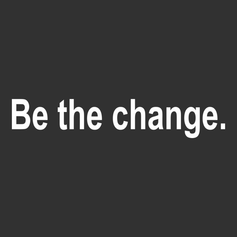 Be The Change [tb] Urban Heavy Tee by linhVisuals | Teevron