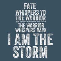 Fate Whispers To Warrior I Am The Storm Quote Gritty Fighter T Shirt Urban Heavy Tee | Teevron
