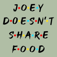 Funny Joey Doesn't Share Food How You Doin Quoted Friends T Shirt Urban Heavy Tee | Teevron