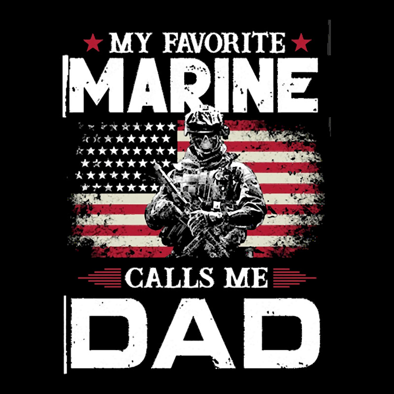 My Favorite Marine Calls Me Dad T  Shirt Father's Day Flag My Favorite Urban Heavy Tee by linhVisuals | Teevron