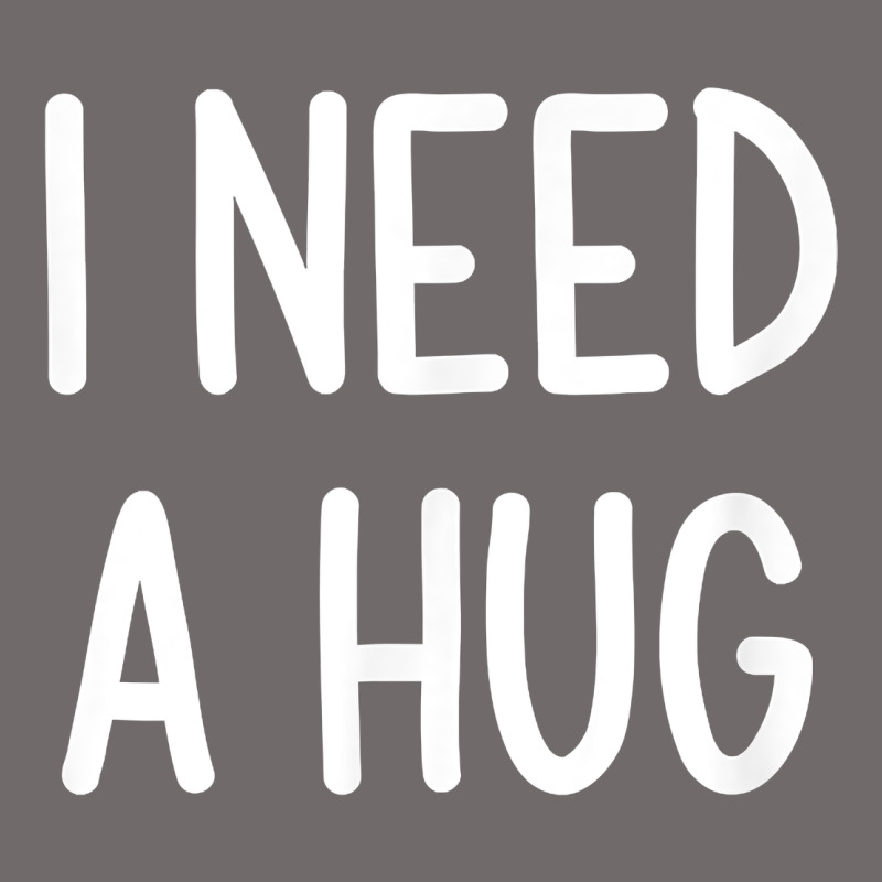 I Need A Hug, Funny, Joke, Sarcastic, Family T Shirt Urban Heavy Tee by linhVisuals | Teevron