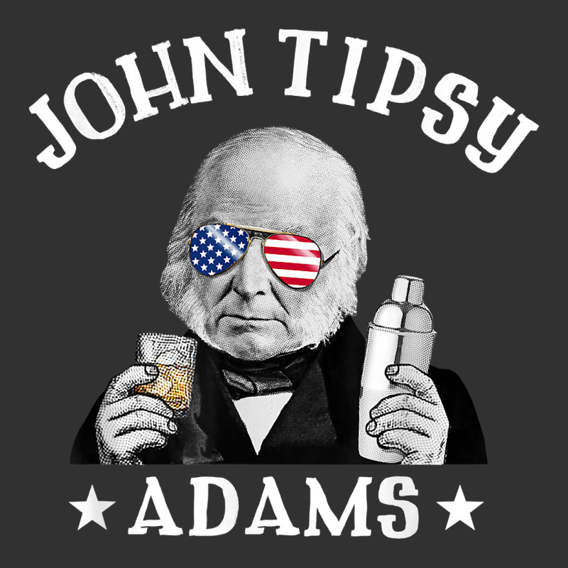 John Tipsy Adams President John Quincy Adams 4th Of July T Shirt Urban Heavy Tee by linhVisuals | Teevron