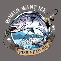Funny Women Want Me, Fish Fishing Fear T Shirt Urban Heavy Tee | Teevron