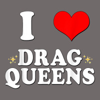 I Love Drag Queens  I Heart Drag Queens T Shirt Urban Heavy Tee | Teevron