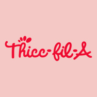 Women Funny Thicc Thick Fil A Curvy Women Girlfriend Premium T Shirt Urban Heavy Tee | Teevron