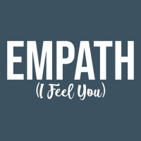 Empath I Feel You Gift For Empathetic Person Empathy Pullover Hoodie Urban Heavy Tee | Teevron