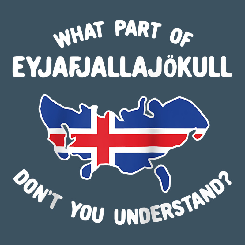What Part Of Eyjafjallajökull Don't You Understand Raglan Baseball Te Urban Heavy Tee by linhVisuals | Teevron