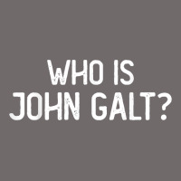 Who Is John Galt Libertarian And Book Quote T Shirt Urban Heavy Tee | Teevron