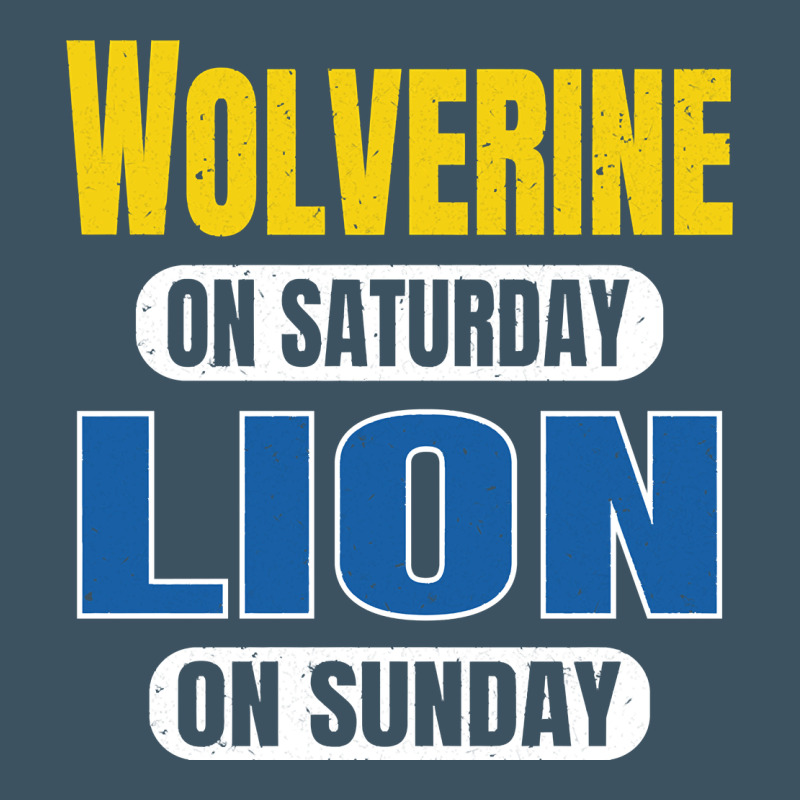 Wolverine On Saturday Lion On Sunday Fans Detroit Vintage Pullover Hoo Urban Heavy Tee by linhVisuals | Teevron