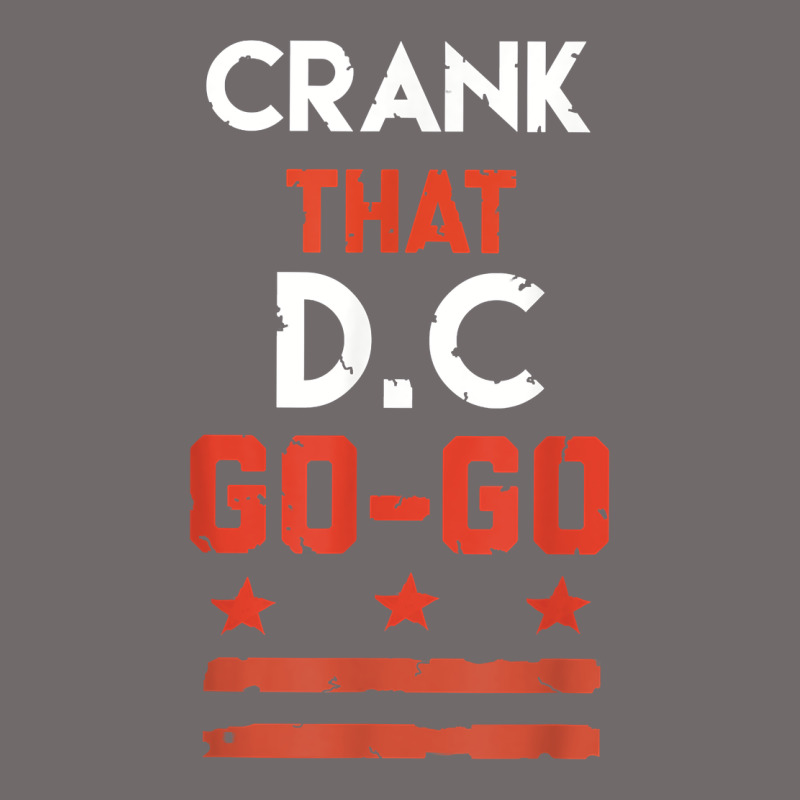 Vintage Washington D.c Crank That Go Go Music Design Gift. T Shirt Urban Heavy Tee by linhVisuals | Teevron