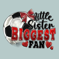 Little Sister Biggest Fan Soccer Heavy Core Tee | Teevron