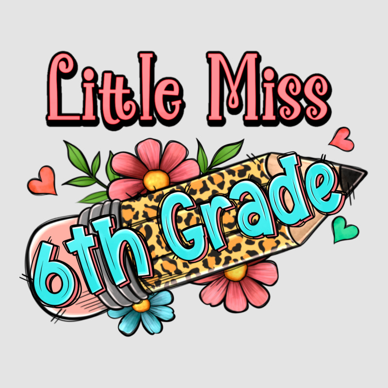 Little Miss Sixth Grade Premium Sweatshirt by RanaPortraitStore | Teevron