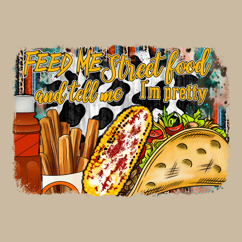 Feed Me Street Food And Tell Me Im Pretty Long Sleeve Tee by RacoonDesign | Teevron
