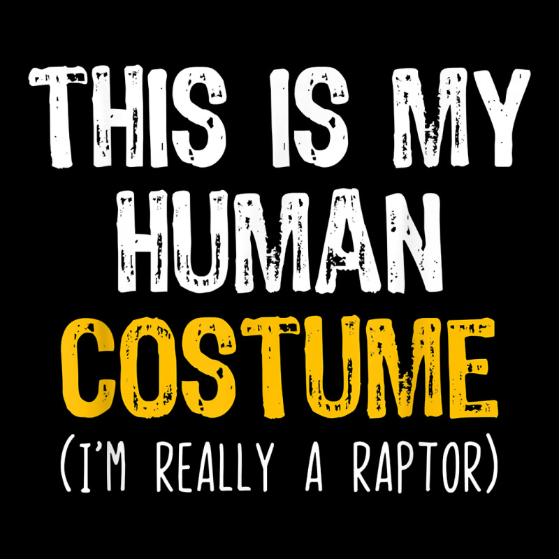 Human Costume Raptor Halloween Velociraptor Lazy Easy T Shirt Urban Heavy Tee by baoMotion | Teevron