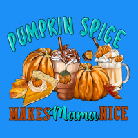 Pumpkin Spice Make Mama Nice Classic Tee | Teevron