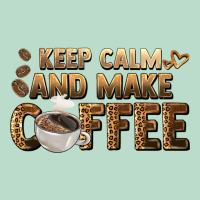 Keep Calm And Make Coffee Premium Hoodie | Teevron