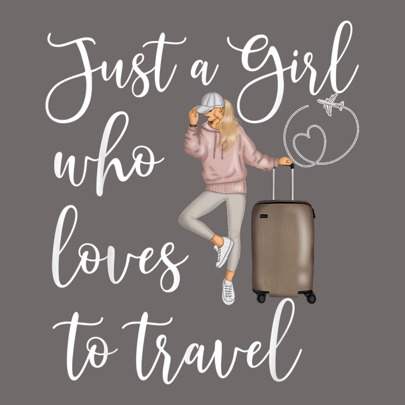 Just A Girl Who Loves To Travel Traveling Women Nomad T Shirt Urban Heavy Tee by baoMotion | Teevron