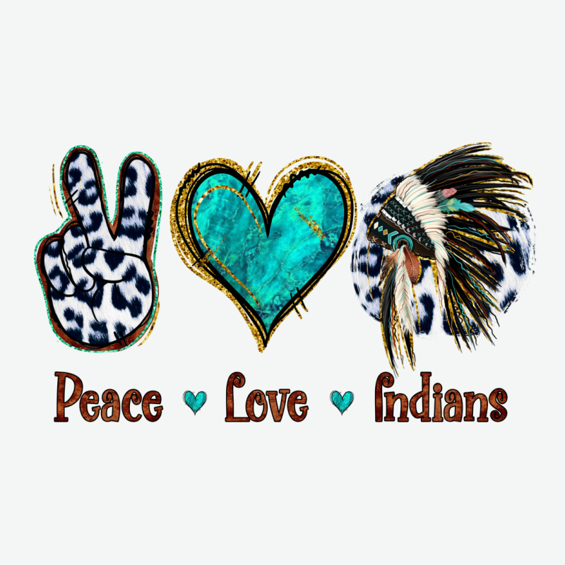 Peace Love Indians Urban Heavy Tee by Jasminsmagicworld | Teevron
