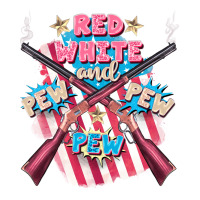 Red white and pew pew pew | Teevron