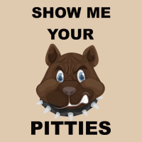 Show Me Your Pitties Heavyweight Sweatshirt | Teevron